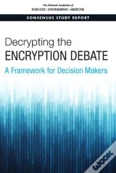 Decrypting The Encryption Debate