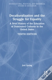 Deculturalization And The Struggle For Equality