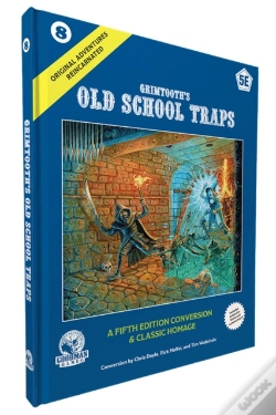 Capa do artigo D&D 5e: Original Adventures Reincarnated #8: Grimtoothâ€™S Old School Traps