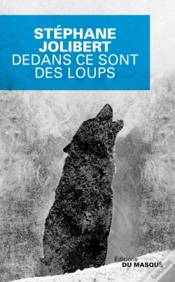 Capa do artigo Dedans Ce Sont Les Loups