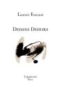 Dedans Dehors - Laurent Fourcaut - Preview