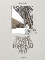 Dedans Le Centre Pompidou-Metz - Preview