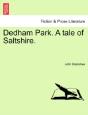 Dedham Park. A Tale Of Saltshire. - Preview