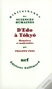 D'Edo À Tokyo ;  Mémoires Et Modernités