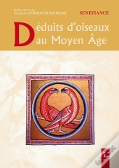 Déduits D'Oiseaux Au Moyen Age