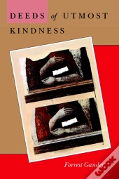 Deeds Of Utmost Kindness