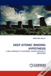 Deep Atomic Binding Hypothesis