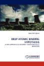 Deep Atomic Binding Hypothesis - Preview