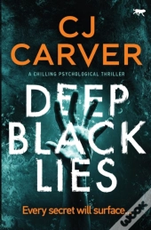 Deep Black Lies