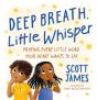 Deep Breath, Little Whisper - Preview