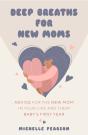 Deep Breaths For New Moms - Preview
