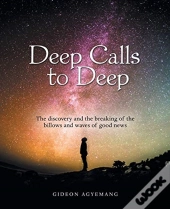 Deep Calls To Deep