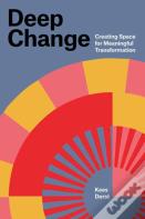 Deep Change