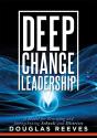Deep Change Leadership - Preview
