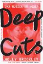 Deep Cuts - Uma Música Só Nossa - Preview