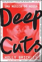 Deep Cuts - Uma Música Só Nossa
