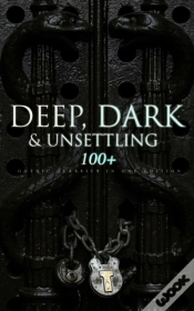 Capa do artigo Deep, Dark & Unsettling: 100+ Gothic Classics In One Edition