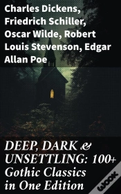 Capa do artigo Deep, Dark & Unsettling: 100+ Gothic Classics In One Edition