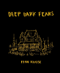 Deep Dark Fears - Preview