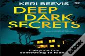 Deep Dark Secrets