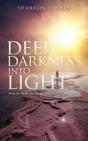 Deep Darkness Into Light - Preview