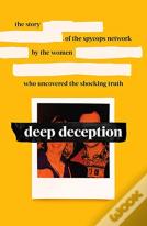 Deep Deception