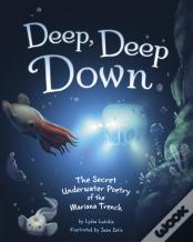 Deep, Deep Down