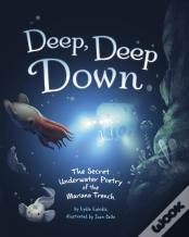 Deep, Deep Down