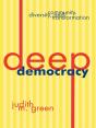 Deep Democracy - Preview