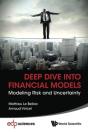 Deep Dive Into Financial Models: Modeling Risk And Uncertainty - Preview