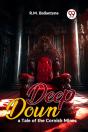 Deep Down, A Tale Of The Cornish Mines - Preview