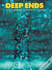 Capa do artigo Deep Ends: A Ballardian Anthology 2018