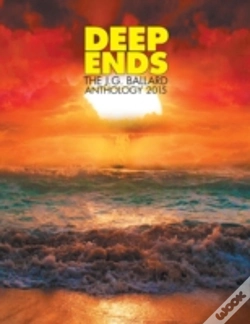 Capa do artigo Deep Ends: The J.G. Ballard Anthology 2015