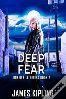 Deep Fear