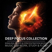 Capa do artigo Deep Focus Collection - Binaural Beats & Concentration Music