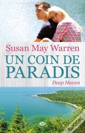 Deep Haven, T.1 : Un Coin De Paradis