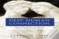 Deep Human Connection