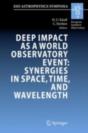 Deep Impact As A World Observatory Event: Synergies In Space, Time, And Wavelength - Preview