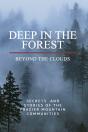Deep In The Forest, Beyond The Clouds - Preview