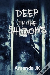 Capa do artigo Deep In The Shadows