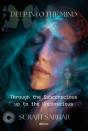 Deep Into The Mind | Through The Subconscious Up To The Unconscious - Preview