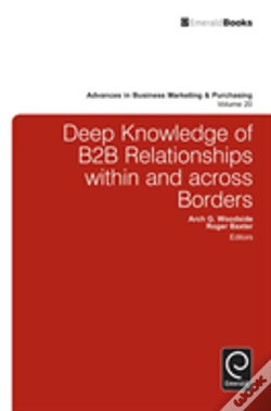 Capa do artigo Deep Knowledge Of B2b Relationships Within And Across Borders