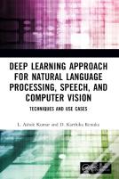 Deep Learning Approach For Natural Language Processing, Speech, And Computer Vision
