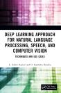 Deep Learning Approach For Natural Language Processing, Speech, And Computer Vision - Preview