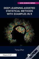 Deep-Learning-Assisted Statistical Methods With Examples In R