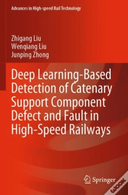 Capa do artigo Deep Learning-Based Detection Of Catenary Support Component Defect And Fault In High-Speed Railways