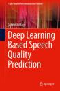 Deep Learning Based Speech Quality Prediction - Preview