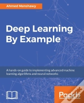 Deep Learning By Example