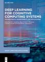 Deep Learning For Cognitive Computing Systems - Preview
