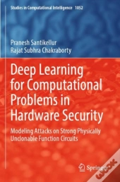 Deep Learning For Computational Problems In Hardware Security